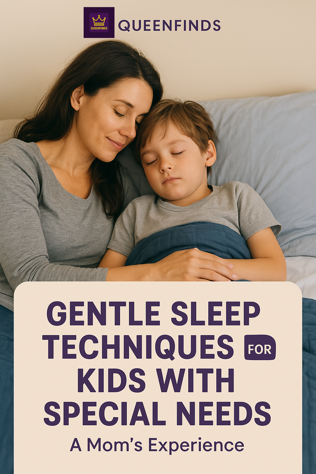 Gentle Sleep Techniques for Kids with Special Needs: A Mom’s Experience 🌙💤